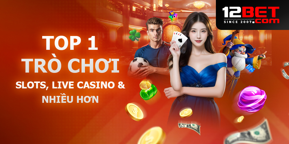 thương hiệu 12bet